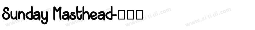 Sunday Masthead字体转换